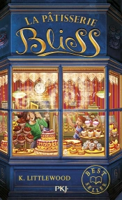 La Patisserie Bliss - Tome 1 - Volume 01
