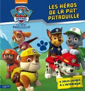 La Pat'Patrouille Les Heros  De La Pat'Patrou