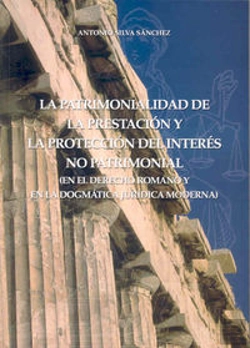 Bertrand.pt - La Patrimonialidad De La Prestacion Y La Protección Del Interés No Patrimonial (En El Derecho Romano