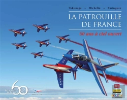 Bertrand.pt - La Patrouille De France ; 60 Ans À Ciel Ouvert