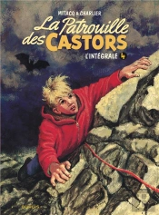 La Patrouille Des Castors : Intégrale Vol.4 : 1964-1966