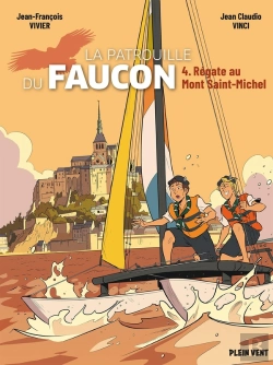Bertrand.pt - La Patrouille Du Faucon Tome 4 : Régate Au Mont Saint-Michel