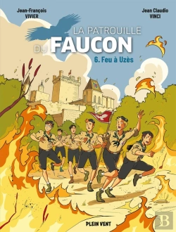 Bertrand.pt - La Patrouille Du Faucon Tome 6 : Feu À Uzes