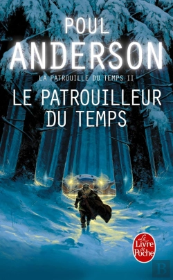 Bertrand.pt - La Patrouille Du Temps Tome 2 ; Le Patrouilleur Du Temps