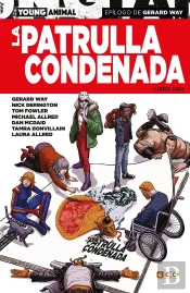 La Patrulla Condenada: Libro Uno