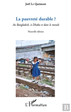 Bertrand.pt - La Pauvreté Durable ? Au Bangladesh, À Dhaka Et Dans Le Monde (Édition 2010)