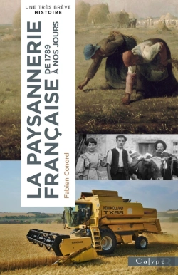 Bertrand.pt - La Paysannerie Française : De 1789 À Nos Jours