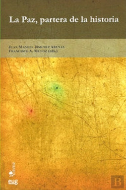 Bertrand.pt - La Paz, Partera De La Historia