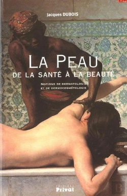 Bertrand.pt - La Peau ; De La Santé À La Beauté (Édition 2007)