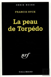La Peau De Torpédo