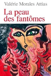 La Peau Des Fantômes