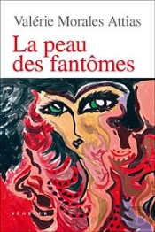 La Peau Des Fantômes