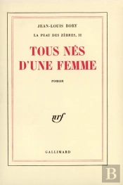 La Peau Des Zebres - Ii - Tous Nes D'Une Femme