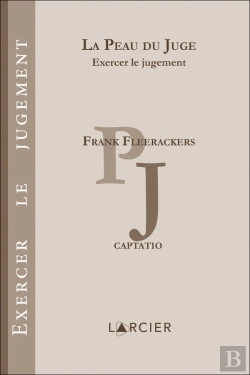 Bertrand.pt - La Peau Du Juge ; Exercer Le Jugement