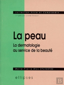 Bertrand.pt - La Peau - La Dermatologie Au Service De La Beaute