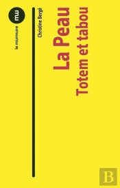 La Peau ; Totem Et Tabou