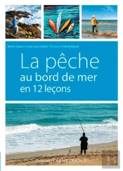 La Pêche Au Bord De Mer En 12 Leçons