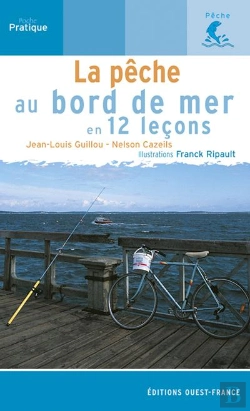 Bertrand.pt - La Pêche Au Bord De Mer En 12 Leçons