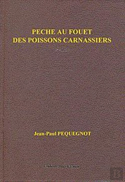 Bertrand.pt - La Peche Au Fouet Des Poissons Carnassiers