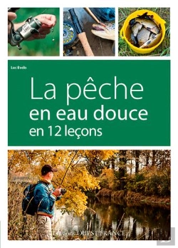 Bertrand.pt - La Pêche En Eau Douce En 12 Leçons