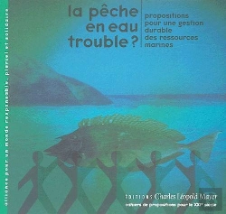 Bertrand.pt - La Peche En Eau Trouble ?  Propositions Pour Une Gestion Durable Des Ressources Marines