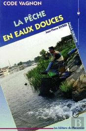 La Pêche En Eaux Douces