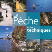 La Pêche Et Ses Techniques