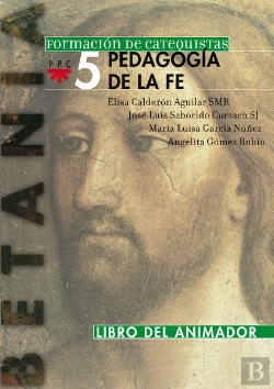Bertrand.pt - La Pedagogía De La Fe. Libro Del Animador