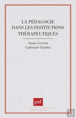 Bertrand.pt - La Pedagogie Dans Les Institutions Therapeutiques