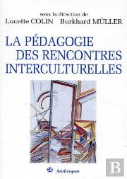 La Pédagogie ; Des Rencontres Interculturelles