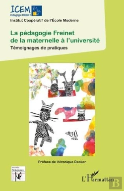 Bertrand.pt - La Pédagogie Freinet De La Maternelle À L'Université : Témoignages De Pratiques