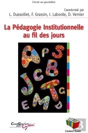 La Pédagogie Institutionnelle Au Fil Des Jours