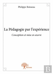 La Pedagogie Par L'Experience