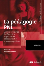 La Pédagogie Pnl ; Lecture Comparée Avec Différentes Approches En Pédagogie Et En Sciences Cognitives