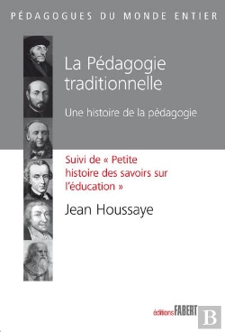 Bertrand.pt - La Pédagogie Traditionnelle ; Une Histoire De La Pédagogie