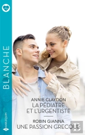La Pédiatre Et L'Urgentiste - Une Passion Grecque