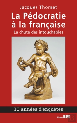 Bertrand.pt - La Pédocratie À La Française ; La Chute Des Intouchables