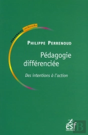 La Pédogogie Différenciée ; Des Intentions À L Action