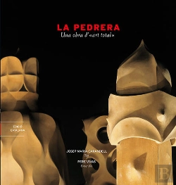 Bertrand.pt - La Pedrera, Una Obra D'«Art Total»
