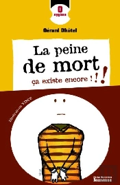 La Peine De Mort, Ça Existe Encore !!!