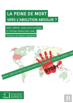 Bertrand.pt - La Peine De Mort - Vers L'Abolition Absolue ?