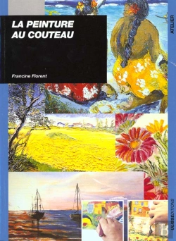 Bertrand.pt - La Peinture Au Couteau