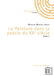 La Peinture Dans La Poésie Du Xxe Siècle Tome 1