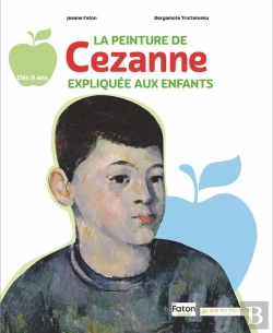 Bertrand.pt - La Peinture De Cézanne Expliquée Aux Enfants