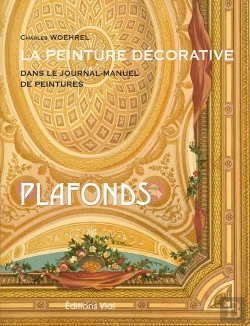 Bertrand.pt - La Peinture Décorative Dans Le Journal Manuel De Peintures ; Plafonds