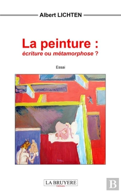 Bertrand.pt - La Peinture : Écriture Ou Métamorphose ?