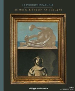 Bertrand.pt - La Peinture Espagnole Au Musée Des Beaux-Arts De Lyon