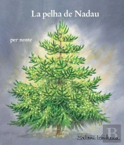 La Pelha De Nadau