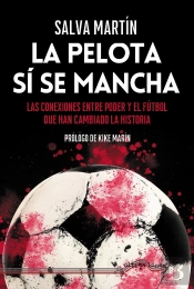 La Pelota Si Se Mancha