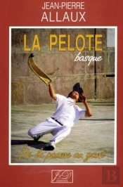 La Pelote Basque ; De La Paume Au Gant